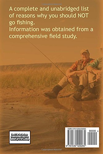 Reasons NOT to Go Fishing: The Complete and Unabridged Version: Volume 9 (Don't Be So Serious Novelty and Gag Gift Books) - Image 3
